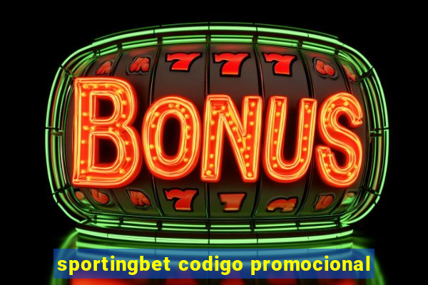 sportingbet codigo promocional